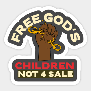 Free God's Children, Not for sale merch. Sticker